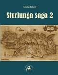 Kristian Kålund et Heimskringla Reprint - Sturlunga saga 2.