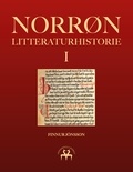 Finnur Jónsson et Heimskringla Reprint - Norrøn litteraturhistorie I - Den oldnorske og oldislandske litteraturs historie.