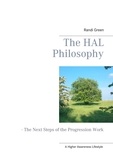 Randi Green - The HAL Philosophy - - The Next Steps of the Progression Work.
