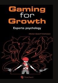 Morten Saxtorff - Gaming for Growth - A new Meta for Unlocking the Human Potential in Esport.