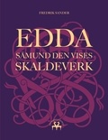 Fredrik Sander et Heimskringla Reprint - Edda - Sämund den vises skaldeverk.
