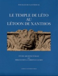 Erik Hansen et Christian Le Roy - Fouilles de Xanthos - Volume 11, Le temple de Léto au Létoon de Xanthos, 2 volumes.