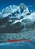 Bo Belvedere Christensen - Klatring i Peru - På udfordrende tinder i Andesbjergene.