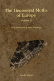 Axel Hausmann et Jaan Viidalepp - The Geometrid Moths of Europe - Volume 3.