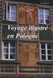 Pierre Macaire - Voyage illustré en Pologne.