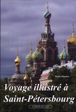 Pierre Macaire - Voyage illustré à Saint-Pétersbourg.