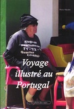Pierre Macaire - Voyage illustré au Portugal.