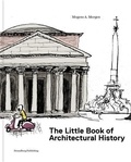 A. morgen/nor Mogens - The Little Book of Architectural History /anglais.