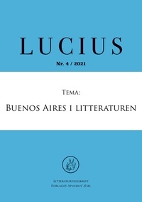 Viveca Tallgren - Lucius 4 - Buenos Aires i litteraturen.