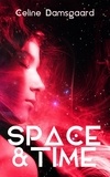  Celine Damsgaard - Space &amp; Time.