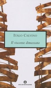 Italo Calvino - IL VISCONTE DIMEZZATO.