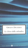 Grazia Deledda - La Chiesa Della Solitudine.
