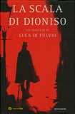 Fluvio Di luca - La Scala du Dioniso.