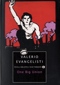 Valerio Evangelisti - One Big Union.