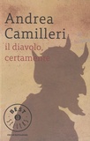 Andrea Camilleri - Il diavolo, certamente.