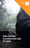 Italo Calvino - Il sentiero dei nidi di ragno.