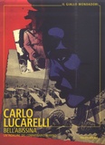Carlo Lucarelli - Bell'Abissina.