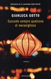 Gianluca Gotto - Succede sempre qualcosa di meraviglioso.