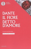  Dante - Il fiore ; Detto d'amore.