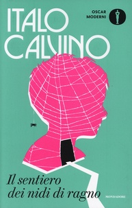 Italo Calvino - Il sentiero dei nidi di ragno.