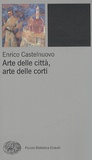 Fabrizio Crivello - Arte delle città, arte delle corti tra XII e XIV secolo.
