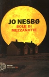 Jo Nesbo - Sole di mezzanotte.