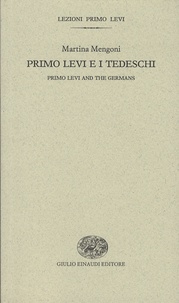 Manuel Mengoni - Primo Levi e i tedeschi.
