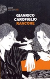 Gianrico Carofiglio - Rancore.