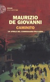 Maurizio De Giovanni - Caminito - Un aprile del commissario Ricciardi.