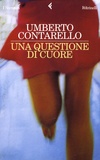 Umberto Contarello - Una Questione di Cuore.