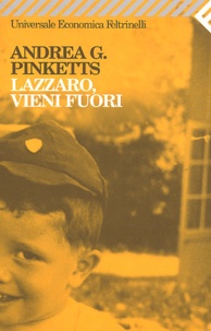 Andrea-G Pinketts - Lazzaro, Vieni Fuori.