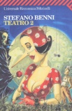 Stefano Benni - Teatro 2.