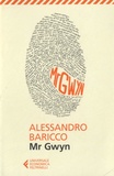 Alessandro Baricco - Mr Gwyn.