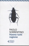 Paolo Sorrentino - Hanno tutti ragione.