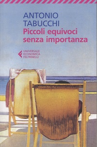 Antonio Tabucchi - Pïccoli equivoci senza imprtanza.