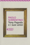 Paolo Sorrentino - Tony Pagoda e i suoi amici.