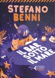 Stefano Benni - Il bar sotto il mare.