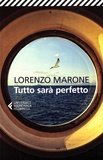 Lorenzo Marone - Tutto sarà perfetto.