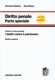 Giovanni Fiandaca et Enzo Musco - Diritto penale - Parte speciale, Volume 2, tomo 2, I delitti contro il patrimonio.