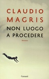 Claudio Magris - Non luogo a procedere.