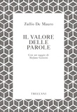 Tullio De Mauro et Stefano Gensini - Il valore delle parole.