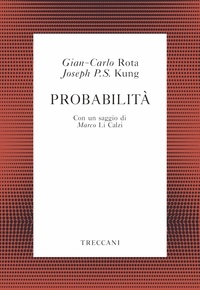 Gian Carlo Rota et Kung Joseph - Probabilità.