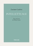 Luciano Canfora et Elisa Cuter - Intellettuale.