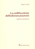 Filippo Cancelli - La codificazione dell'edictum praetoris - Dogma romanistico.