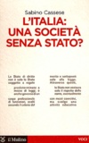 Sabino Cassese - L'Italia : una società senza stato ?.