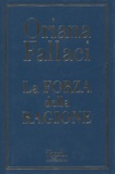 Oriana Fallaci - La forza della ragione.