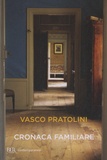 Vasco Pratolini - Cronaca familiare.