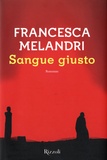 Francesca Melandri - Sangue giusto.