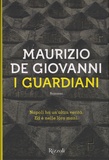 Maurizio De Giovanni - I guardiani.
