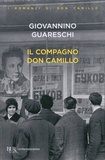 Giovanni Guareschi - Il compagno don Camillo.